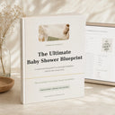 The Ultimate Baby Shower Blueprint by CalmCradle